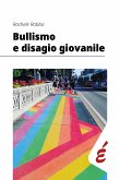 Bullismo e disagio giovanile (eBook, ePUB)