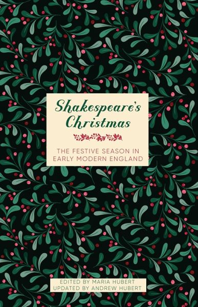 Shakespeare's Christmas (eBook, ePUB) Shakespeare's Christmas (eBook, ePUB)
