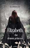 Elizabeth, the demon princess (eBook, ePUB)