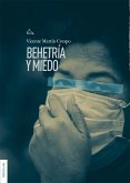 Behetría y miedo (eBook, ePUB)