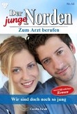 Wir sind doch noch so jung (eBook, ePUB)