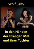 In den Händen einer strengen Milf und ihrer Tochter (eBook, ePUB)