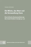 Die Wüste, das Meer und die Verwandlung Zions (eBook, PDF)