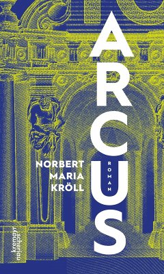 Arcus (eBook, ePUB) - Kröll, Norbert Maria