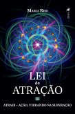 Lei da Atração = Atrair + Ação, Vibrando na Superação (eBook, ePUB)