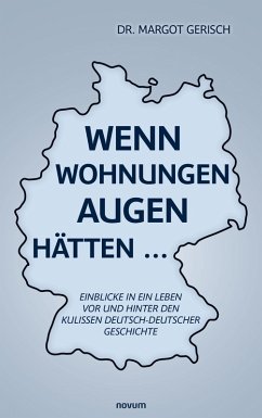 Wenn Wohnungen Augen hätten... (eBook, ePUB) - Gerisch, Margot