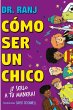 Cómo ser un chico (eBook, ePUB) - Bild 1