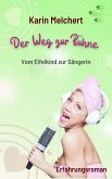 Der Weg zur Bühne (eBook, ePUB)