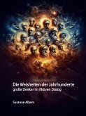 Die Weisheiten der Jahrhunderte (eBook, ePUB)