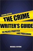 Crime Writer's Guide to Police Practice and Procedure (eBook, ePUB)