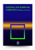 Estética em tempos de narrativa (eBook, ePUB)