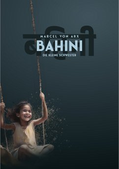 Bahini (eBook, ePUB) - von Arx, Marcel