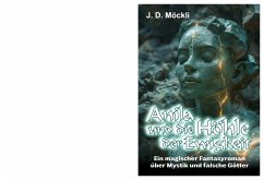 Anila und die Höhle der Ewigkeit (eBook, ePUB) - Möckli, J. D.