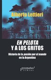 En pelota y a los gritos (eBook, PDF)