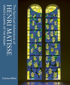 The Spiritual Adventure of Henri Matisse (eBook, ePUB) - Miller, Charles