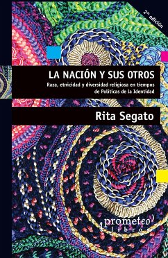 La nación y sus otros (eBook, PDF) - Segato, Rita Laura