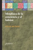 Metafísica de la conciencia y el hábitat (eBook, PDF)