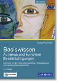 Basiswissen Autismus und komplexe Beeinträchtigungen (eBook, ePUB)