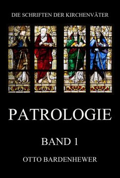 Patrologie, Band 1 (eBook, ePUB) - Bardenhewer, Otto