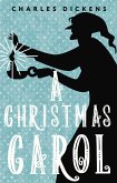 A Christmas Carol. In Prose. Being a Ghost Story of Christmas (eBook, ePUB)