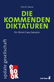 Die kommenden Diktaturen (eBook, ePUB)