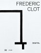 Frédéric Clot. Digital (eBook, PDF) - Bild 1