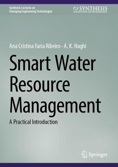 Smart Water Resource Management (eBook, PDF) - Ribeiro, Ana Cristina Faria; Haghi, A. K.