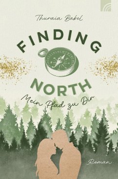 Cover Finding North - Mein Pfad zu Dir (eBook, ePUB)