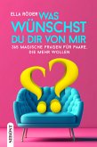 Was wünscht du dir von mir? (eBook, ePUB)