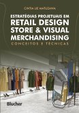 Estratégias projetuais em retail design store & visual merchandising (eBook, ePUB)