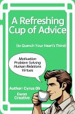 A refreshing cup of advice (eBook, ePUB)