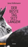 Der beste Tag seit langem (eBook, ePUB)