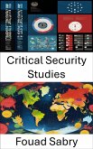 Critical Security Studies (eBook, ePUB)