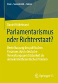 Parlamentarismus oder Richterstaat? (eBook, PDF)