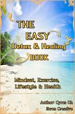 The easy detox & healing book (eBook, ePUB)