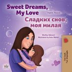 Sweet Dreams, My Love! Сладких снов, моя милая! (eBook, ePUB)