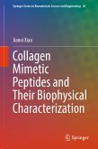 Collagen Mimetic Peptides and Their Biophysical Characterization (eBook, PDF)