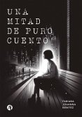 Una mitad de puro cuento (eBook, ePUB)