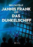 Jannis Frank und Das Dunkelschiff (eBook, ePUB)