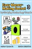 Easy money-making secret by studying technology trends 3 (eBook, ePUB)