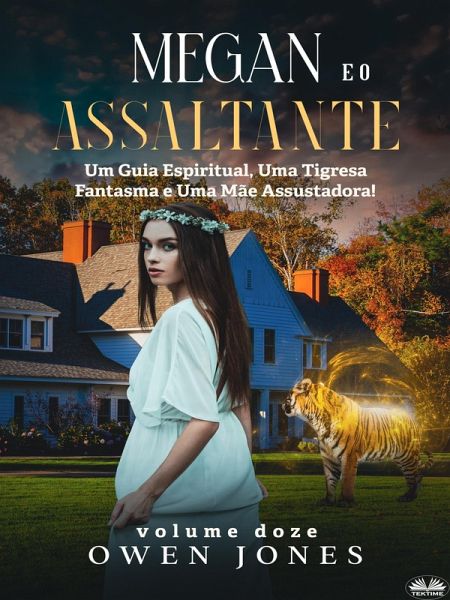 Megan E O Assaltante (eBook, ePUB) Megan E O Assaltante (eBook, ePUB)