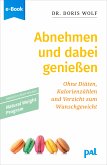 Abnehmen und dabei genießen mit dem Natural Weight Program (eBook, ePUB)