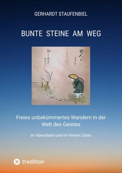 Bunte Steine am Weg (eBook, ePUB) - Staufenbiel, Gerhardt