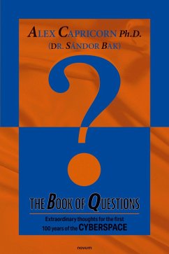 The Book of Questions (eBook, PDF) - Capricorn Ph. D. (Dr. Sándor Bak), Alex