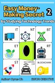 Easy money-making secret by studying technology trends 2 (eBook, ePUB)