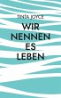 Wir nennen es Leben (eBook, ePUB) - Bild 1