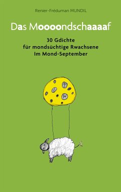 Das Mondschaf (eBook, ePUB) - Mundil, Renier-Frèduman