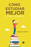 Cómo estudiar mejor (eBook, ePUB)