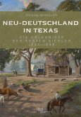 Neu-Deutschland in Texas (eBook, ePUB)