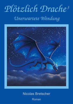 Plötzlich Drache 3 (eBook, ePUB) Cover Plötzlich Drache 3 (eBook, ePUB)